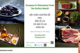 Hội thảo chuyên đề "Thịt, Dầu ô-liu và Quả ô-liu châu Âu" sắp diễn ra tại TP.HCM