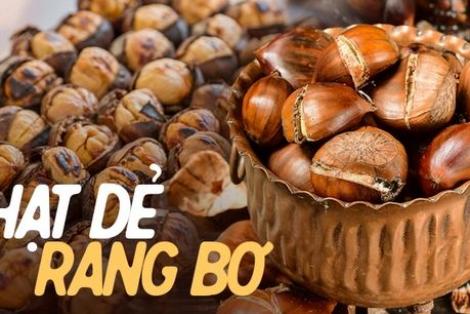 Hạt dẻ rang bơ - Món ăn vặt đậm hương sắc thu khi gió lạnh về